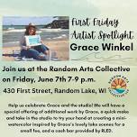 First Friday: Artist Spotlight, Grace Winkel