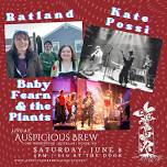 Ratland // Kate Possi // Baby Fearn & the Plants ~ Live at Auspicious Brew!