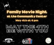 May the 4th Be With You - Movie Night at the Community Center