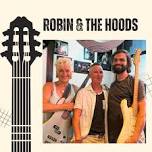 Rockin' Saturday with Robin & the Hoods — Mulligan's Pointe