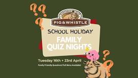 School Holiday Family Quiz Nights