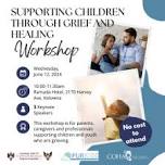 Supporting Children Through Grief And Healing