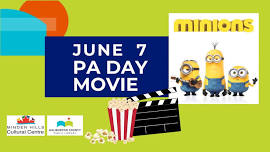 PA Day Movie at the Cultural Centre - Minions (2015)