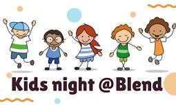 Kids Night @ Blend