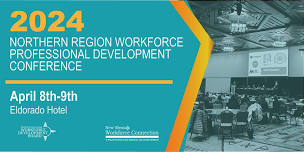 Northern Region Workforce Professional Development Conference 2024