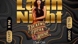 Latin Nite @ Dickens!