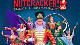 Nutcracker! Magical Christmas Ballet