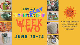 Summer Art Camp #2 CLAY (ages 6-9)