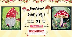 Toadstool Paint Party!