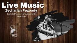 Live Music Featuring Zechariah Peabody