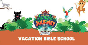 Vacation Bible School: The Great Jungle Journey