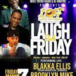 Laugh Out Friday  LOF  - Florida   Jamaica   New York   Link-Up,