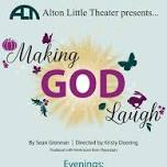 MAKING GOD LAUGH