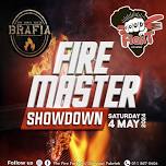 Brafia Invitational. Fire Master Showdown