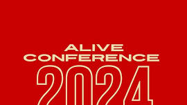 Alive Conference 2024