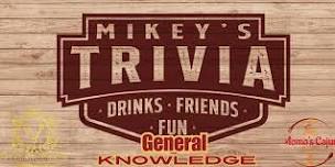 Mikey's Trivia- General Knowledge