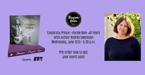 Andrea Swensson - Prince + Purple Rain: 40 Years - Book Signing/Q&A