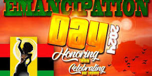 Emancipation Day Celebration - Celebrating our History and our Legacy