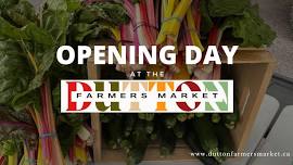 Opening Day at The Dutton Farmers Market