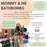 Mommy&Me Bathbombs!