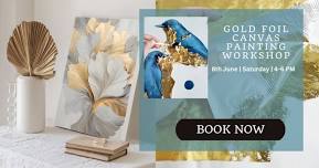 Gold Foil Canvas Painting Workshop: