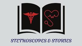 Stethoscopes & Stories