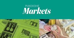 Pukekohe Markets - Saturday March 9th