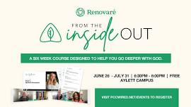 From the Inside Out: Discovering a Deeper Life With God – Aylett Campus