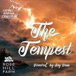 The Tempest with Catskill Mountain Shakespeare at Rose Hill Farm