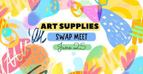 Art Supplies Swap Meet — Albrecht-Kemper Museum of Art