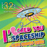 I F*cked You In My Spaceship by Louis Emmitt-Stern