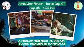 A Midsummer Night's Dream: Sound Healing in Hammocks