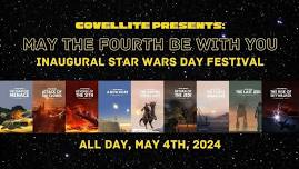 May The Fourth Be With You - Star Wars Day Festival