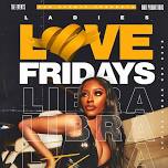 Ladies Love Fridays