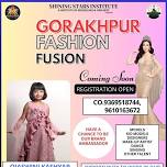 Gorakhpur Fashion Fusion Season 1