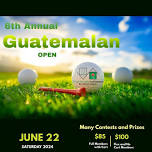 6th Annual Guatemalan Open