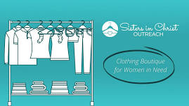 Sisters in Christ Outreach - Clothing Event for People in Need