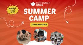 Summer Camp by Sustainable Oasis - 3 Day