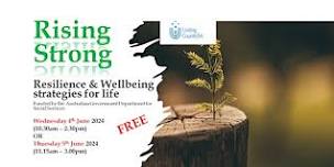 Rising Strong - Resilience & Wellbeing Strategies for Life