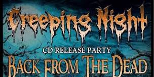 Creeping Night CD Release Party