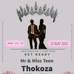 Mr & Miss Teen Thokoza 2024