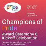 The Champions of Pride Awards Ceremony and Kickoff Celebration