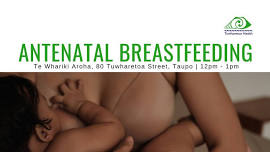 Antenatal Breastfeeding Classes | 4th Wednesday of the Month