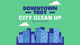 Downtown Troy City Clean Up