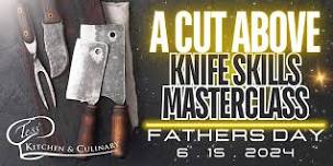 A Cut Above: Knife Skills Masterclass