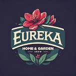 Eureka Home and Garden Show