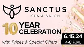 Join the Celebration: Sanctus Spa & Salon Marks a Decade of Excellence!