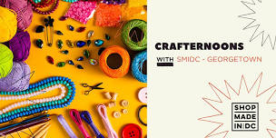 Crafternoons @ Georgetown