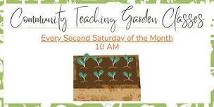 Community Teaching Garden Classes,