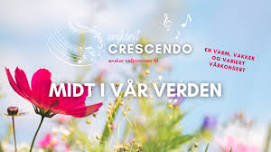 Crescendo: Midt i vår verden